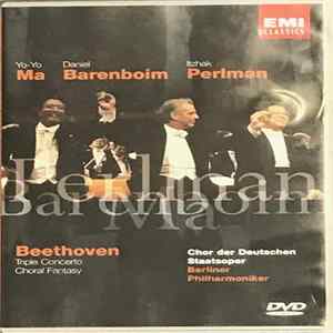 Ludwig van Beethoven, Itzhak Perlman, Yo-Yo Ma, Daniel Barenboim - Triple Concerto, Choral Fantasy FLAC album