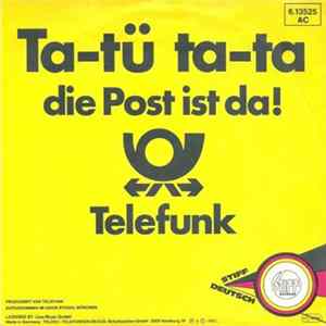 Telefunk - Ta-Tü Ta-Ta Die Post Ist Da! FLAC album