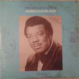 Rev. James Cleveland - The Greatest Hits Of James Cleveland FLAC album