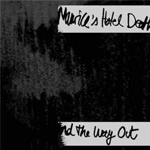 Maurice's Hotel Death - And The Way Out FLAC album