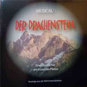 Andréas Härry, Jürg Gisler - Der Drachenstein - Eine Geschichte Am Fusse Des Pilatus FLAC album