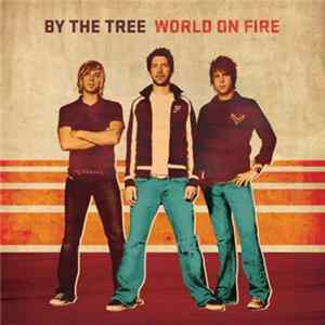 By The Tree - World On Fire FLAC album