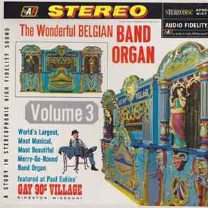 Paul Eakins - The Wonderful Belgian Band Organ Volume 3 FLAC album