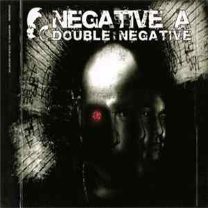 Negative A - Double Negative FLAC album