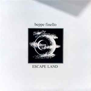 Beppe Finello - Escape Land FLAC album