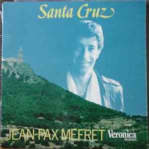 Jean-Pax Méfret - Santa Cruz FLAC album