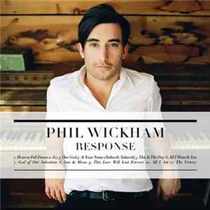Phil Wickham - Response FLAC album