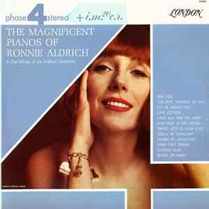 Ronnie Aldrich & The Strings Of The London Festival Orchestra - The Magnificent Pianos Of Ronnie Aldrich FLAC album
