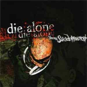 Die Alone - The Arcane Suicide Movement FLAC album
