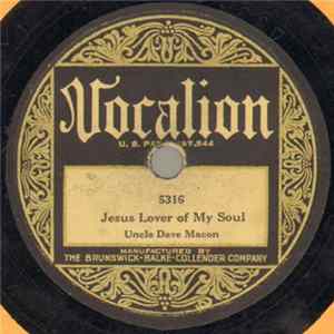 Uncle Dave Macon / Freeman Quartette - Jesus Lover Of My Soul / Walking With My Savior FLAC album