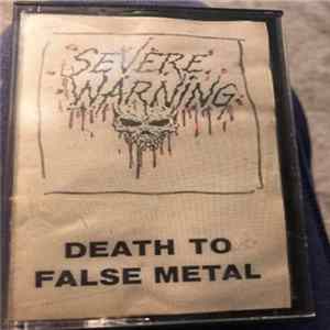 Severe Warning - Death To False Metal FLAC album