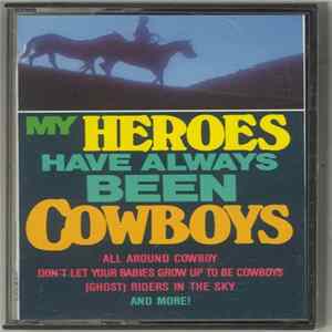 Various - My Heroes Have Always Been Cowboys FLAC album