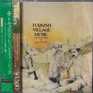 Laxmi G. Tewari - Turkish Village Music = トルコのヴィレッジミュージック - ヨーロッパとアジアの架け橋 FLAC album