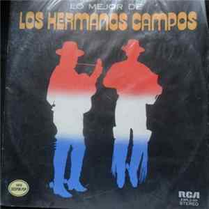 Los Hermanos Campos - Lo Mejor De Los Hermanos Campos FLAC album