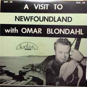 Omar Blondahl - A Visit To Newfoundland With Omar Blondahl FLAC album