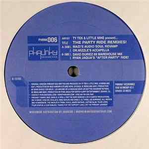 Ty Tek & Little Mike - The Party Ride Remixes FLAC album