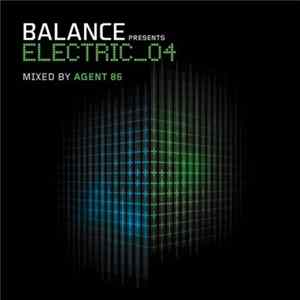 Agent 86 - Balance Presents Electric_04 FLAC album