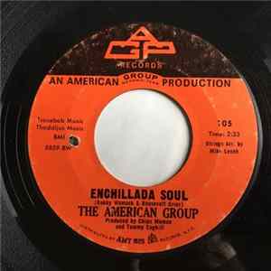 The American Group - Enchillada Soul / The High Times FLAC album