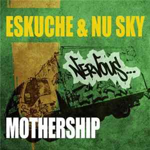Eskuche & Nu Sky - Mothership FLAC album