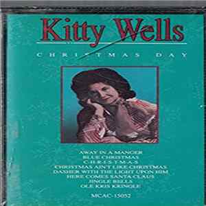 Kitty Wells - Christmas Day With Kitty Wells FLAC album