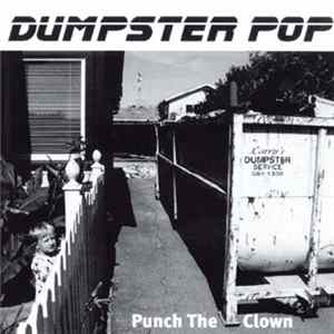 Dumpster Pop - Punch The Clown FLAC album