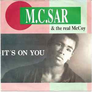 M.C.Sar & The Real McCoy - It's On You FLAC album