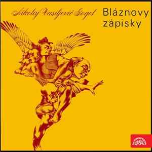 Nikolaj Vasiljevič Gogol, Jan Přeučil - Bláznovy Zápisky FLAC album