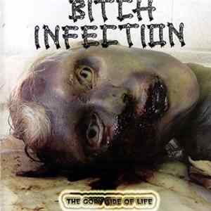 Bitch Infection - The Gory Side Of Life FLAC album