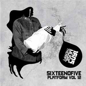 Various - Sixteenofive Platform Vol 12 FLAC album
