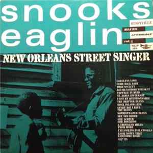 Snooks Eaglin - New Orleans Street Singer FLAC album