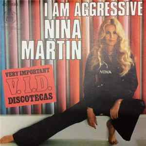 Nina Martin - I Am Aggressive FLAC album