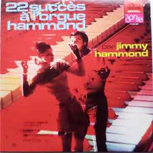 Jimmy Hammond - 22 Succès À L'orgue Par Jimmy Hammond FLAC album