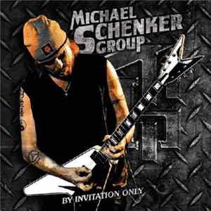 Michael Schenker Group - By Invitation Only FLAC album