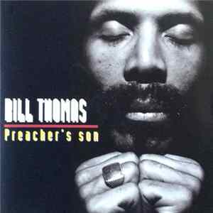 Bill Thomas - Preacher's Son FLAC album