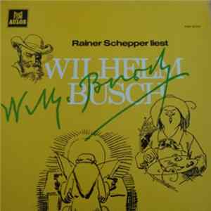Rainer Schepper - Rainer Schepper Liest Wilhelm Busch FLAC album