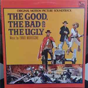 Ennio Morricone - The Good, The Bad And The Ugly (Original Motion Picture Soundtrack) FLAC album