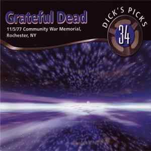 Grateful Dead - Dick's Picks 34: 11/5/77 Community War Memorial, Rochester, NY FLAC album