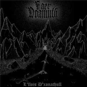 Faer Noamuth - L'llois D'xonathull FLAC album