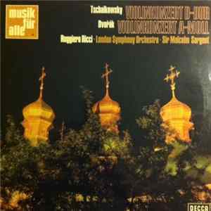Tschaikowsky, Dvořák / Ruggiero Ricci, Sir Malcolm Sargent, London Symphony Orchestra - Violinkonzert D-dur - Violinkonzert A-moll FLAC album