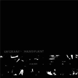 Crickbat / Handplant - Los Dias Del Imperio Del Chäos FLAC album