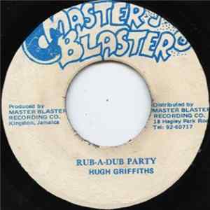 Hugh Griffiths - Rub A Dub Party FLAC album