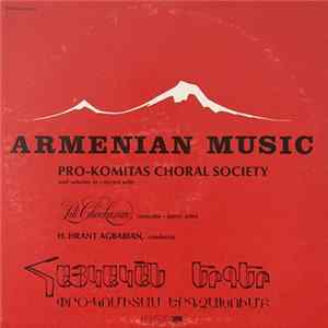 Pro-Komitas Choral Society With Lili Chookasian, H. Hrant Agbabian - Armenian Music FLAC album