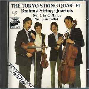 Brahms / The Tokyo String Quartet - String Quartets: No. 1 In C Minor / No. 3 In B-flat FLAC album