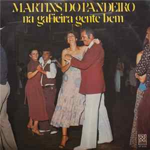 Martins Do Pandeiro - Na Gafieira Gente Bem FLAC album
