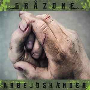 Gråzone - Arbejdshænder FLAC album
