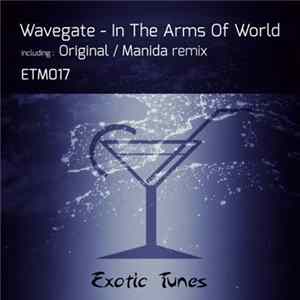 Wavegate - In The Arms Of World FLAC album