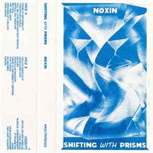 Noxin - Shifting With Prisms FLAC album