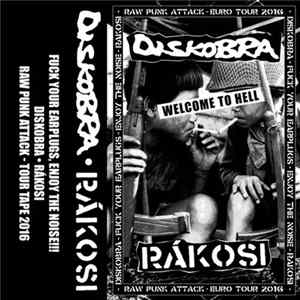 Diskobra, Rákosi - Tour Tape - 2016 FLAC album