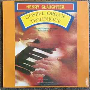 Henry Slaughter - Gospel Organ Technique FLAC album