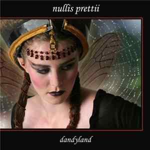 Nullis Pretii - Dandyland FLAC album